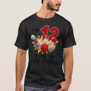 12 jaar oude Bowling Birthday Party How I Roll 12t T-shirt