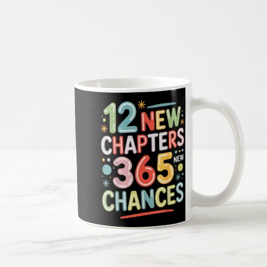 12 New Chapters 365 Chances Insrational Quote For Koffiemok (Rechts)