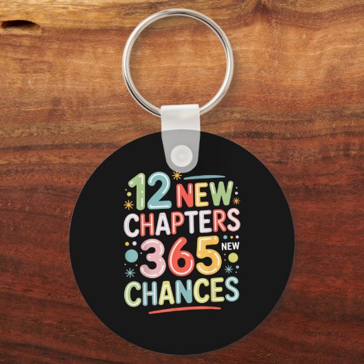 12 New Chapters 365 Chances Insrational Quote For Sleutelhanger (Voorkant)