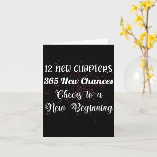12 New Chapters 365 New Chances Cheers To New Begi Kaart (Gele Bloem)