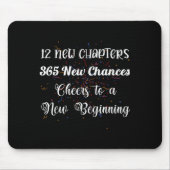 12 New Chapters 365 New Chances Cheers To New Begi Muismat (Voorkant)