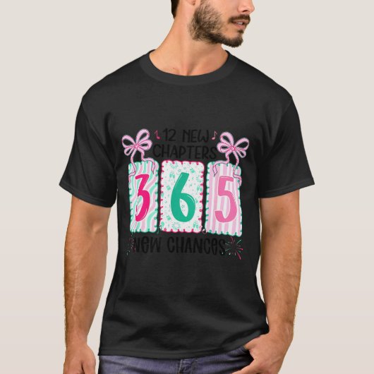 12 New Chapters 365 New Chances New Year's Eve 202 T-shirt (Voorkant)