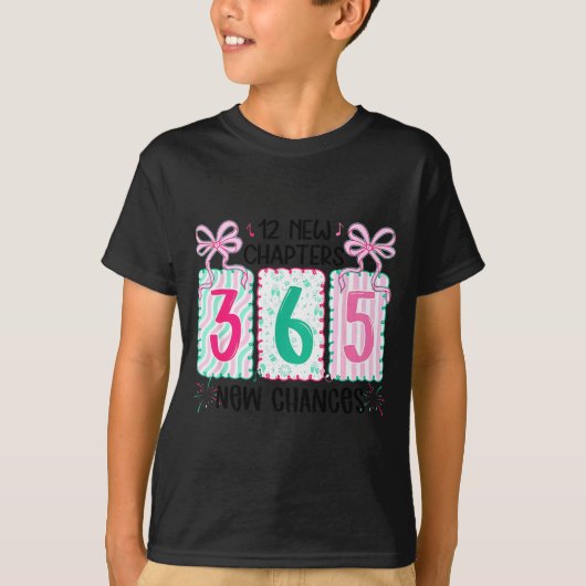 12 New Chapters 365 New Chances New Year's Eve 202 T-shirt (Voorkant)