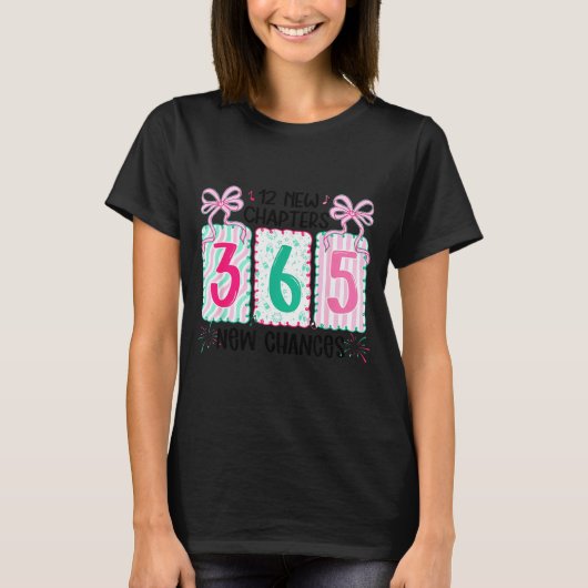 12 New Chapters 365 New Chances New Year's Eve 202 T-shirt (Voorkant)