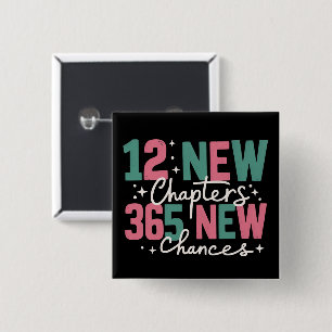 12 Nieuwe Hoofdstukken 365 Nieuwe Kansen Inspirere Vierkante Button 5,1 Cm