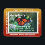 12 step acceptance magnet 26 butterflies magneet<br><div class="desc">Recovery slogans are an incredible tool in 12 step recovery. This product helps to remind us on a daily basis to be accepting of the things we cannot change one day at a time... 12 steps slogans magnet. The photo and background color can be changed. This graphic can be placed...</div>