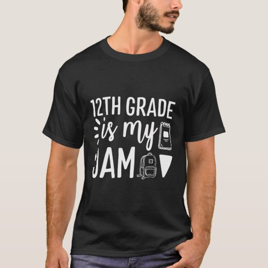 12e klas is mijn jam terug naar school leraar t-shirt (Voorkant)