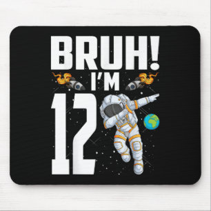 12e Verjaardag Astronaut Bruh Im 12 Jaar Geboorte Muismat
