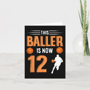 12e verjaardag basketbal - deze baller is nu 12 kaart