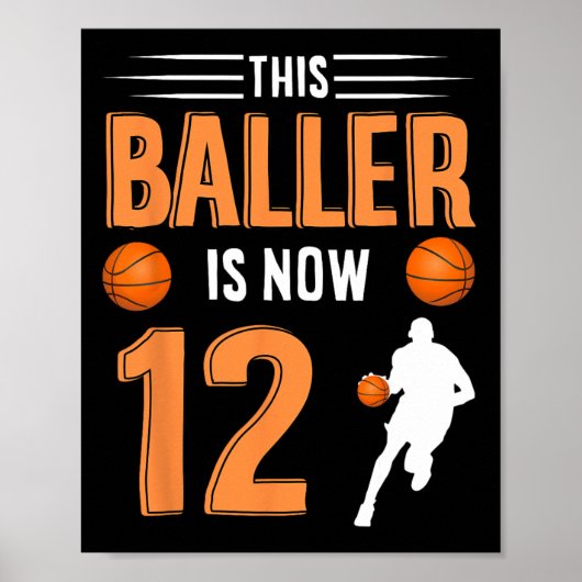 12e verjaardag basketbal - deze baller is nu 12 poster (Voorkant)