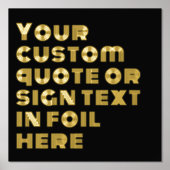 12x12 Black GOLD Custom Sign Quote RETRO Font Folie Afdrukken (Voorkant)