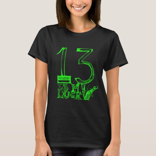 13 Is Mijn Geluksgetal T-shirt (Voorkant)