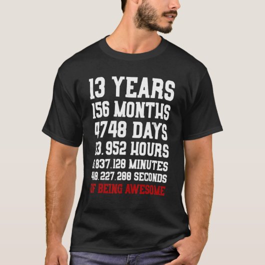 13 jaar Geweldige 13e verjaardag T-shirt (Voorkant)