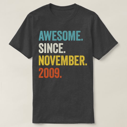 13 jaar Geweldige sinds november 2009 13e geboorte T-shirt (Design voorkant)