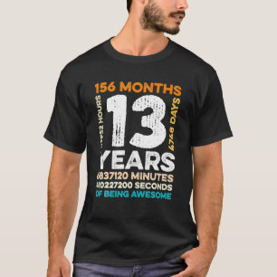 13 jaar oud 156 maanden Geweldige 13e T-shirt
