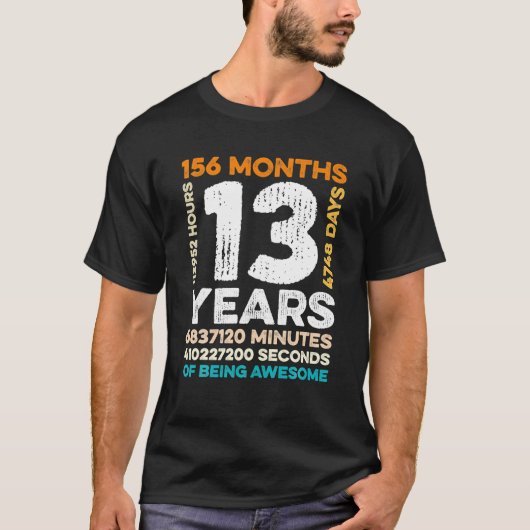 13 jaar oud 156 maanden Geweldige 13e T-shirt (Voorkant)