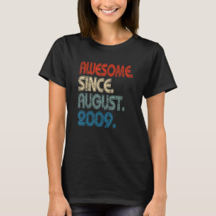 13 jaar oud Geweldige sinds 13 augustus 2009 T-shirt