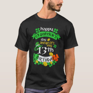 13 jaar oude sint-Patricks dag 13 mei T-shirt