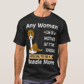 13 Speciaal om een Beagle-moeder te zijn T-shirt (Voorkant)
