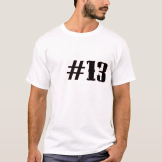 #13 T-SHIRT