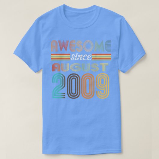13 Year Old Awesome Since August 2009 13th Birthda T-shirt (Design voorkant)