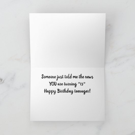 "13e BIRTHDAY" ZOU JE EEN TEENAGER ZIJN Kaart (Binnen)