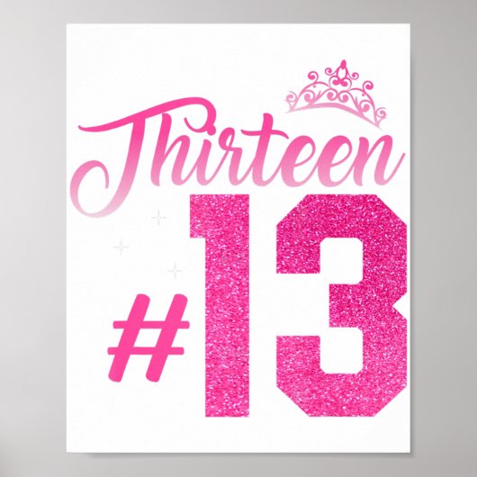13e geboorte meisjes 13 jaar Tien tiener Birthda Poster (Voorkant)