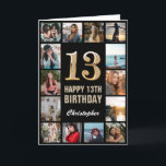 13e Happy Birthday Black en Gold Photo Collage Kaart<br><div class="desc">13e Happy Birthday Black en Gold Photo Collage Birthday Kaart. Voor verdere aanpassing,  te klikken gelieve de knoop "van de Aanpassing het"en ons ontwerphulpmiddel te gebruiken om deze sjabloon te wijzigen.</div>