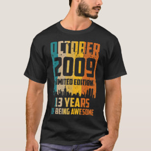 13e verjaardag 13 jaar Geweldige sinds oktober 200 T-shirt