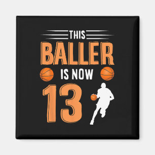 13e verjaardag basketbal - deze baller is nu 13 magneet