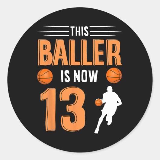 13e verjaardag basketbal - deze baller is nu 13 ronde sticker (Voorkant)
