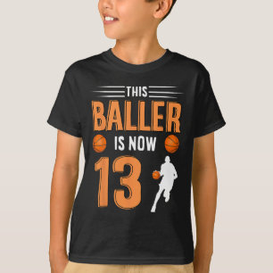13e verjaardag basketbal - deze baller is nu 13 t-shirt