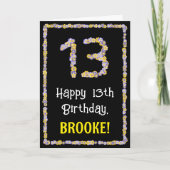 13e verjaardag: Floral Flowers Number, Custom Name Kaart (Voorkant)