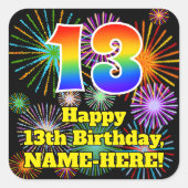 13e verjaardag: Fun Fireworks Kijk, regenboog # 13 Vierkante Sticker (Voorkant)
