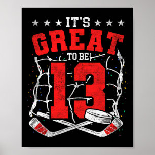 13e verjaardag Hockeyliefhebbers Het is geweldig o Poster