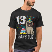 13e Verjaardag Hond Pug Cake 13 Jaar Old Bday Boys T-shirt (Voorkant)