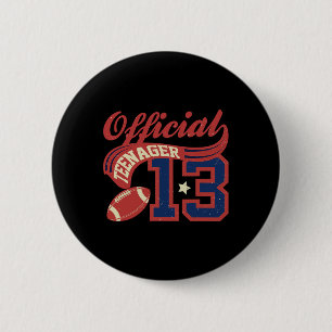 13e verjaardag jongen Officiële tiener 13 jaar oud Ronde Button 5,7 Cm