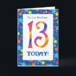 13e Verjaardag Kaart voor Brother, Stripes en Star<br><div class="desc">Een heldere en kleurrijke 13e verjaardag Kaart voor een Brother met gestreepte nummers en een sterrenrand,  van een digitaal ontwerp van Judy Adamson. U kunt het inside bericht wijzigen als u dat wenst.</div>