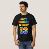 13e verjaardag — Vet, Leuk, Regenboog 13, Aangepas T-shirt (Voorkant volledig)