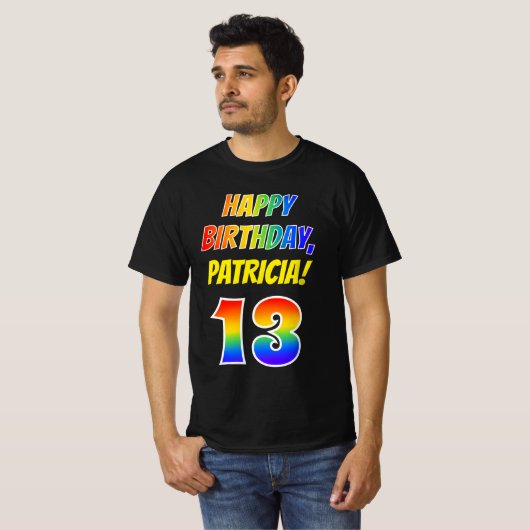13e verjaardag — Vet, Leuk, Regenboog 13, Aangepas T-shirt (Voorkant volledig)