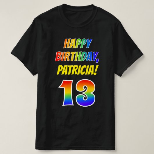 13e verjaardag — Vet, Leuk, Regenboog 13, Aangepas T-shirt (Design voorkant)
