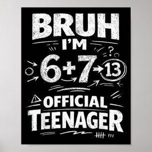 13e verjaardagsshirt grappige meme 6 7 verjaardag poster