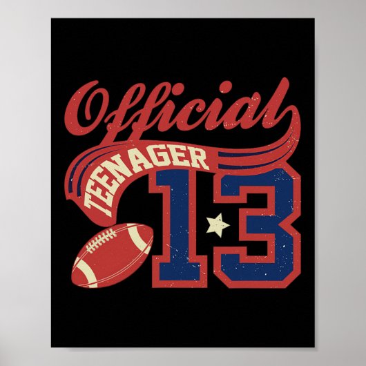 13th Birthday Boy Official Teenager 13 Yrs Old Foo Poster (Voorkant)