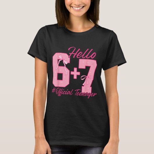 13th Birthday Teenager Six Seven Coquette Bow 6 7  T-shirt (Voorkant)