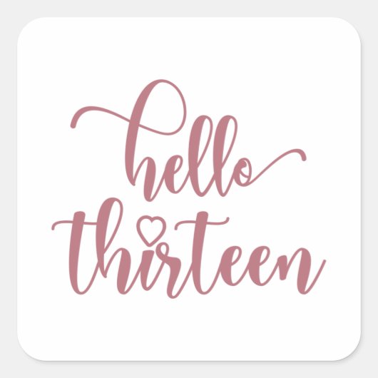 13th Birthday Women Hello 13 Cute 13 Years Old Vierkante Sticker (Voorkant)
