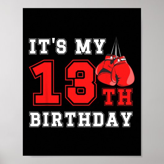 13th Boxing Birthday Party Thirteen Year Old Boxer Poster (Voorkant)
