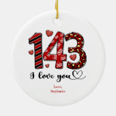 143 Ik hou van jou Gepersonaliseerd Valentijns Jub Keramisch Ornament (Achterkant)