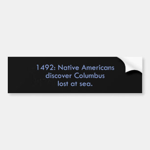 1492 Indianen Bumpersticker