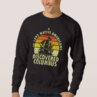1492 Native Americans Discovered Columbus Indigeno Trui