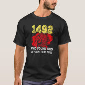 1492 Wie vonden wij hier het eerst T-shirt (Voorkant)
